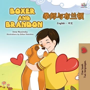portada Boxer and Brandon (English Chinese Bilingual Children's Book): Mandarin Simplified