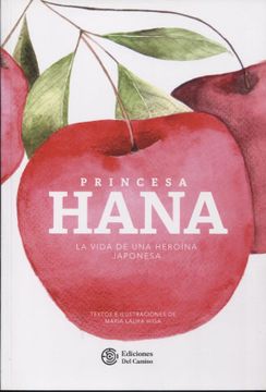 portada Princesa Hana - la Vida de una Heroína Japonesa
