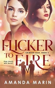 portada Flicker to Fire: Crimson Sash: Book 3