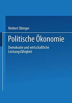 portada Politische Ökonomie: Demokratie und Wirtschaftliche Leistungsfähigkeit (en Alemán)