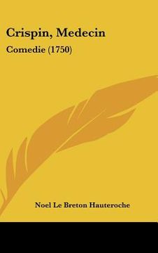 portada Crispin, Medecin: Comedie (1750) (en Francés)