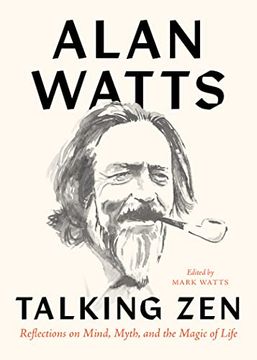portada Talking Zen: Reflections on Mind, Myth, and the Magic of Life (en Inglés)