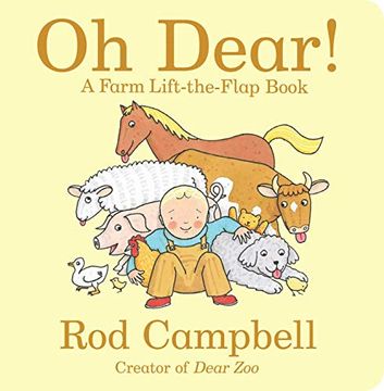 portada Oh Dear! A Farm Lift-The-Flap Book (Dear zoo & Friends) (in English)