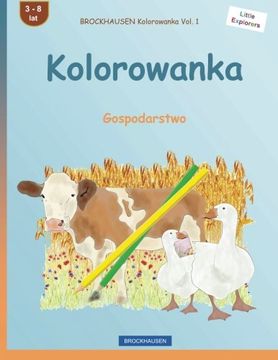 portada BROCKHAUSEN Kolorowanka Vol. 1 - Kolorowanka: Gospodarstwo (Little Explorers) (Volume 1) (Polish Edition)