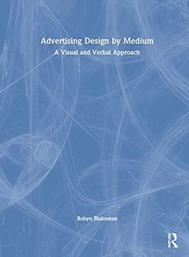 portada Advertising Design by Medium: A Visual and Verbal Approach (en Inglés)