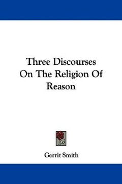 portada three discourses on the religion of reason