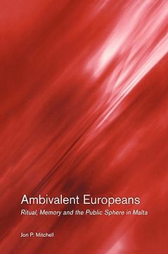 portada ambivalent europeans: ritual, memory, and the public sphere in malta (en Inglés)
