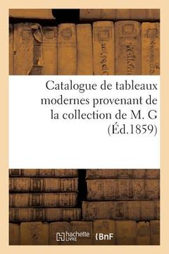 portada Catalogue de Tableaux Modernes Provenant de la Collection de M. G (in French)