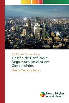 portada Gestão de Conflitos e Segurança Jurídica em Condomínios: Manual Teórico e Prático