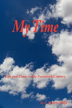 portada my time: life and times in the twentieth century (en Inglés)