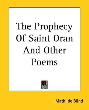 portada the prophecy of saint oran and other poems (en Inglés)