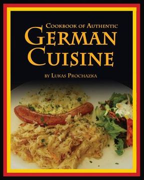portada German Cuisine: Cookbook of Authentic German Cuisine (en Inglés)