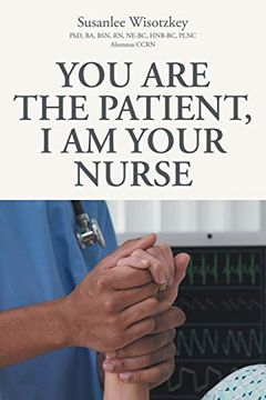 portada You are the Patient, i am Your Nurse (in English)