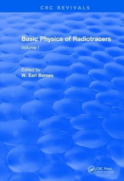 portada Revival: Basic Physics of Radiotracers (1983): Volume I (en Inglés)