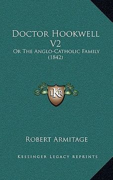 portada doctor hookwell v2: or the anglo-catholic family (1842) (en Inglés)