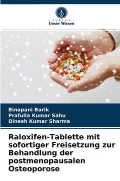 portada Raloxifen-Tablette mit sofortiger Freisetzung zur Behandlung der postmenopausalen Osteoporose (en Alemán)