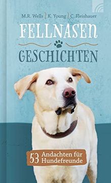 portada Fellnasengeschichten: 53 Andachten für Hundefreunde (en Alemán)