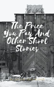 portada The Price You Pay and Other Short Stories (in English)