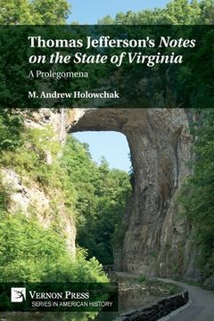 portada Thomas Jefferson's 'Notes on the State of Virginia': A Prolegomena (en Inglés)