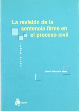 portada Revision de la Sentencia Firme en el Proceso Civil, la. (in Spanish)