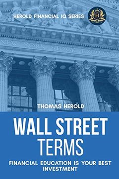 portada Wall Street Terms - Financial Education is Your Best Investment (in English)