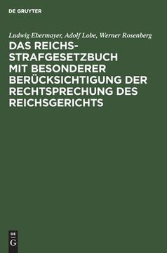 portada Das Reichs-Strafgesetzbuch mit Besonderer Berã Â¼Cksichtigung der Rechtsprechung des Reichsgerichts (German Edition) [Hardcover ] (in German)