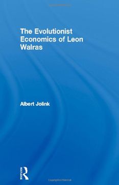 portada The Evolutionist Economics of Leon Walras (Routledge Studies in the History of Economics) (in English)