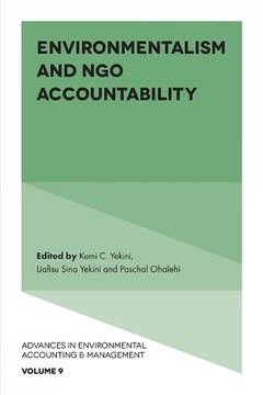 portada Environmentalism and ngo Accountability (Advances in Environmental Accounting & Management, 9) (en Inglés)