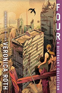 portada Four: A Divergent Collection Anniversary Edition (Divergent Series, 4) (en Inglés)
