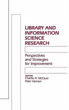 portada library and information science research: perspectives and strategies for improvement