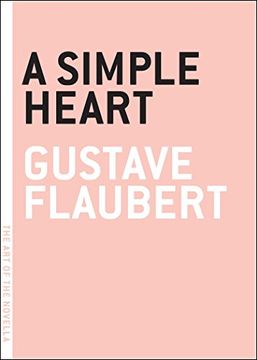 portada A Simple Heart (Art of the Novel) (en Inglés)