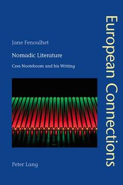 portada Nomadic Literature: Cees Nooteboom and his Writing (en Inglés)