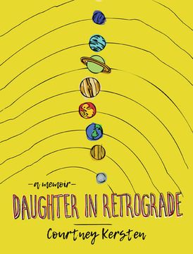 portada Daughter in Retrograde: A Memoir (en Inglés)