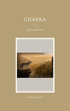 portada Chakka: Ein Einsamer Wolf (en Alemán)