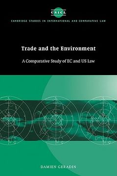 portada Trade and the Environment: A Comparative Study of ec and us Law: 0 (Cambridge Studies in International and Comparative Law) (en Inglés)