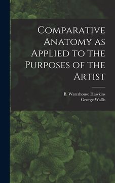 portada Comparative Anatomy as Applied to the Purposes of the Artist (en Inglés)