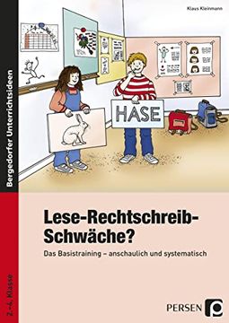 portada Lese-Rechtschreib-Schwäche? Das Basistraining - Anschaulich und Systematisch (in German)