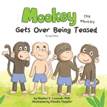 portada Mookey the Monkey: Gets Over Being Teased (en Inglés)