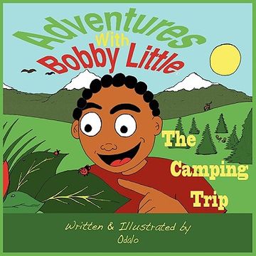 portada adventures with bobby little: the camping trip (en Inglés)