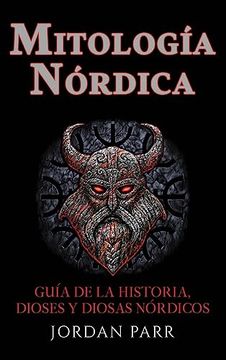 portada Mitología Nórdica: Guía de la Historia, Dioses y Diosas Nórdicos