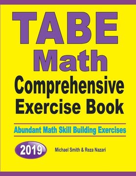 portada TABE Math Comprehensive Exercise Book: Abundant Math Skill Building Exercises (en Inglés)