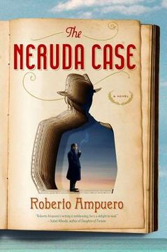 portada the neruda case (in English)