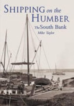 portada shipping on the humber: the south bank (in English)