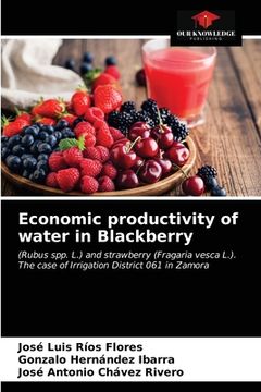 portada Economic productivity of water in Blackberry (in English)