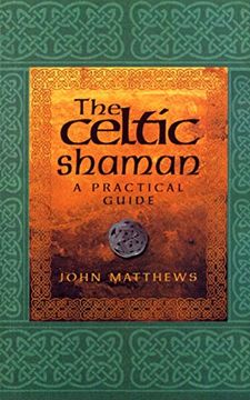 portada The Celtic Shaman: A Practical Guide