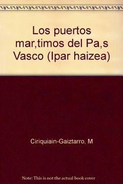 portada Los puertos mar,timos del Pa,s Vasco (Ipar haizea)