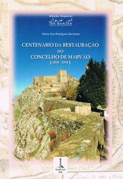 portada CENTENÁRIO DA RESTAURAÇÃO DO CONCELHO DE MARVÃO (1898-1998) NÚMERO ESPECIAL DE I