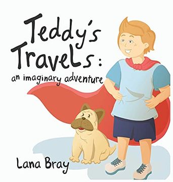 portada Teddy'S Travels: An Imaginary Adventure 