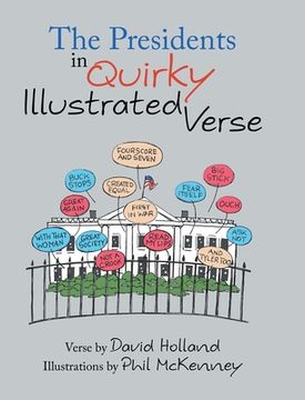 portada The Presidents in Quirky Illustrated Verse (en Inglés)