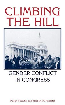 portada Climbing the Hill: Gender Conflict in Congress (en Inglés)